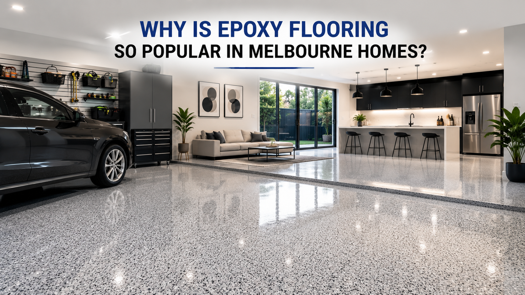 Why Is Epoxy Flooring So Popular in Melbourne Homes?