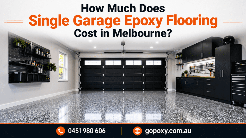 Single Garage Epoxy Flooring Cost in Melbourne