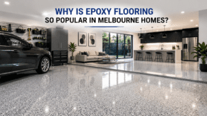 Why Is Epoxy Flooring So Popular in Melbourne Homes?
