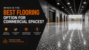 Which Is the Best Flooring Option for Commercial Spaces?